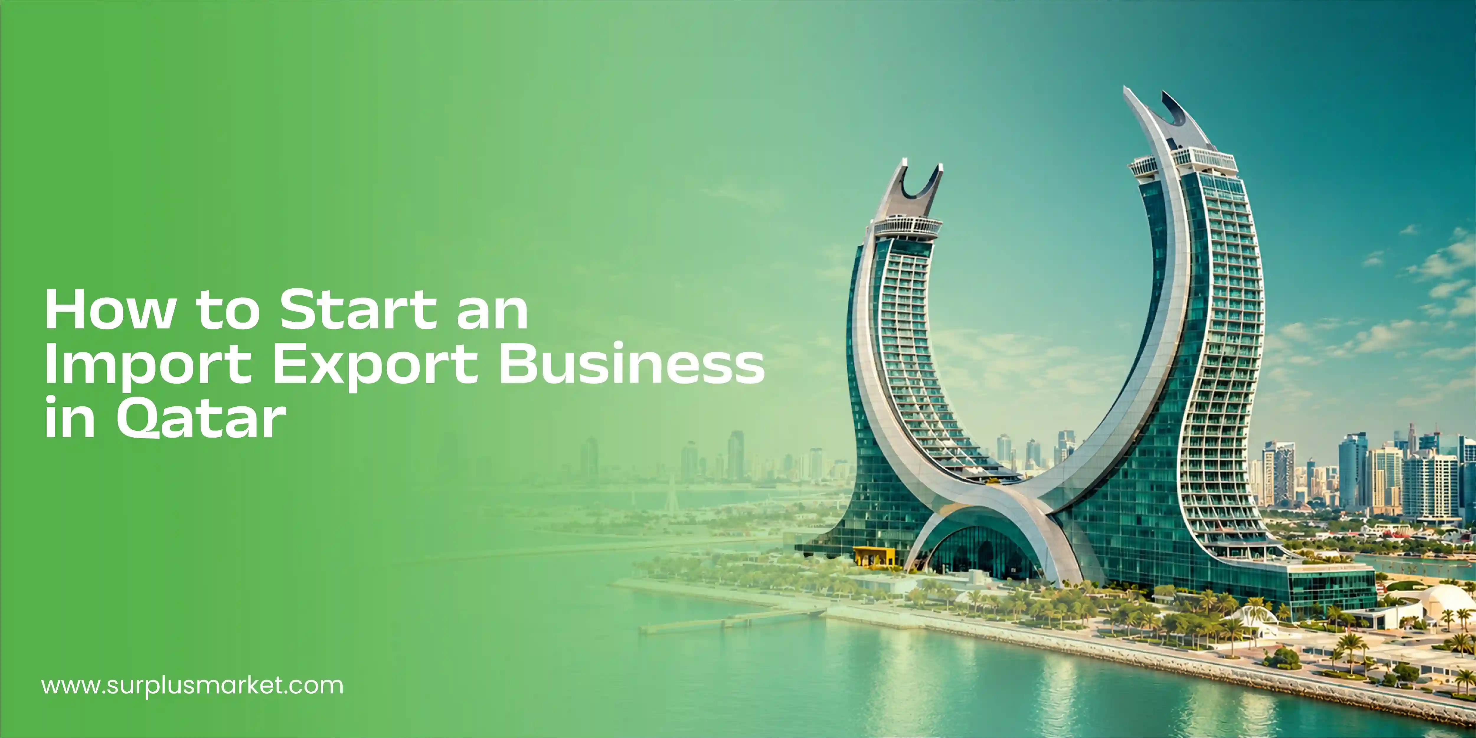 How to Start an Import Export Business in Qatar
