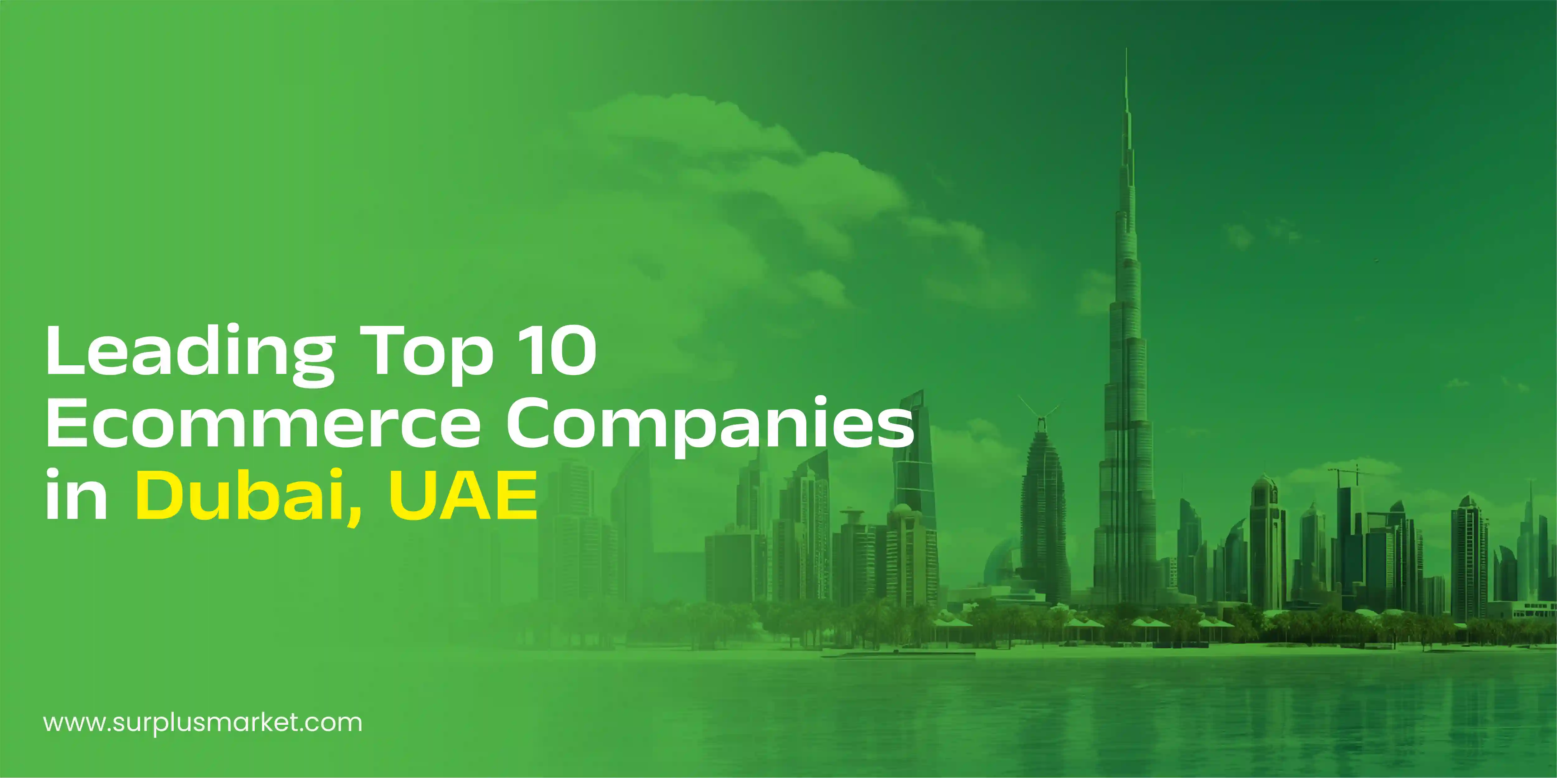 Leading Top 10 E-commerce Companies in Dubai, UAE